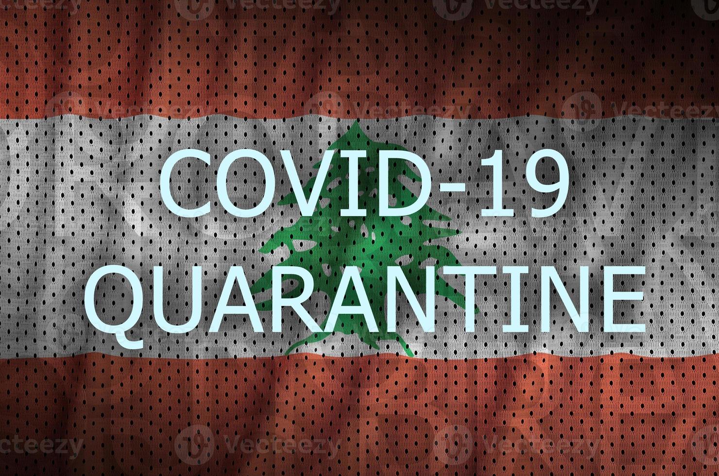 Lebanon flag and Covid-19 quarantine inscription. Coronavirus or 2019-nCov virus photo