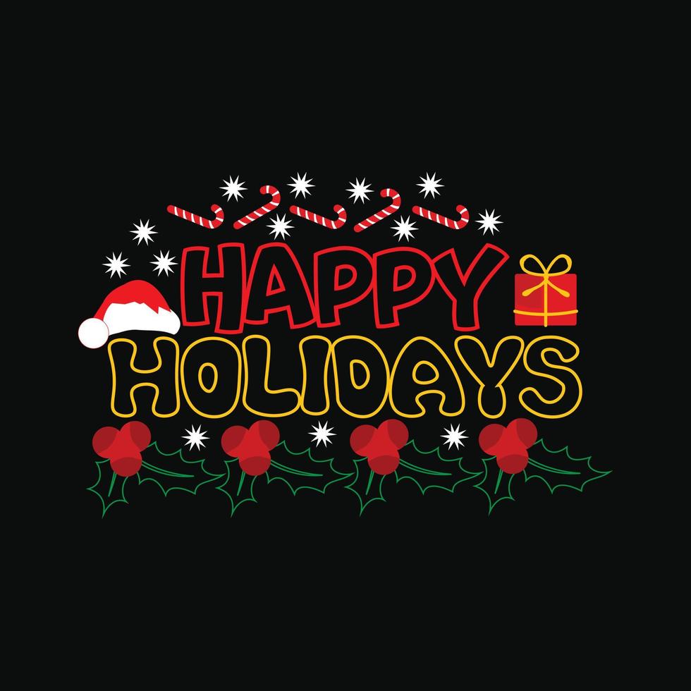 plantilla de camiseta vectorial de felices fiestas. diseño de camiseta de navidad. se puede utilizar para imprimir tazas, diseños de pegatinas, tarjetas de felicitación, afiches, bolsos y camisetas. vector