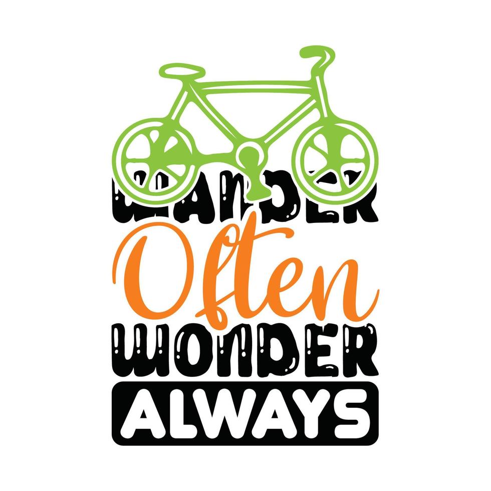 Wander Often, Wonder Always  Vector illustration with hand-drawn lettering on texture background prints and posters. Calligraphic chalk design