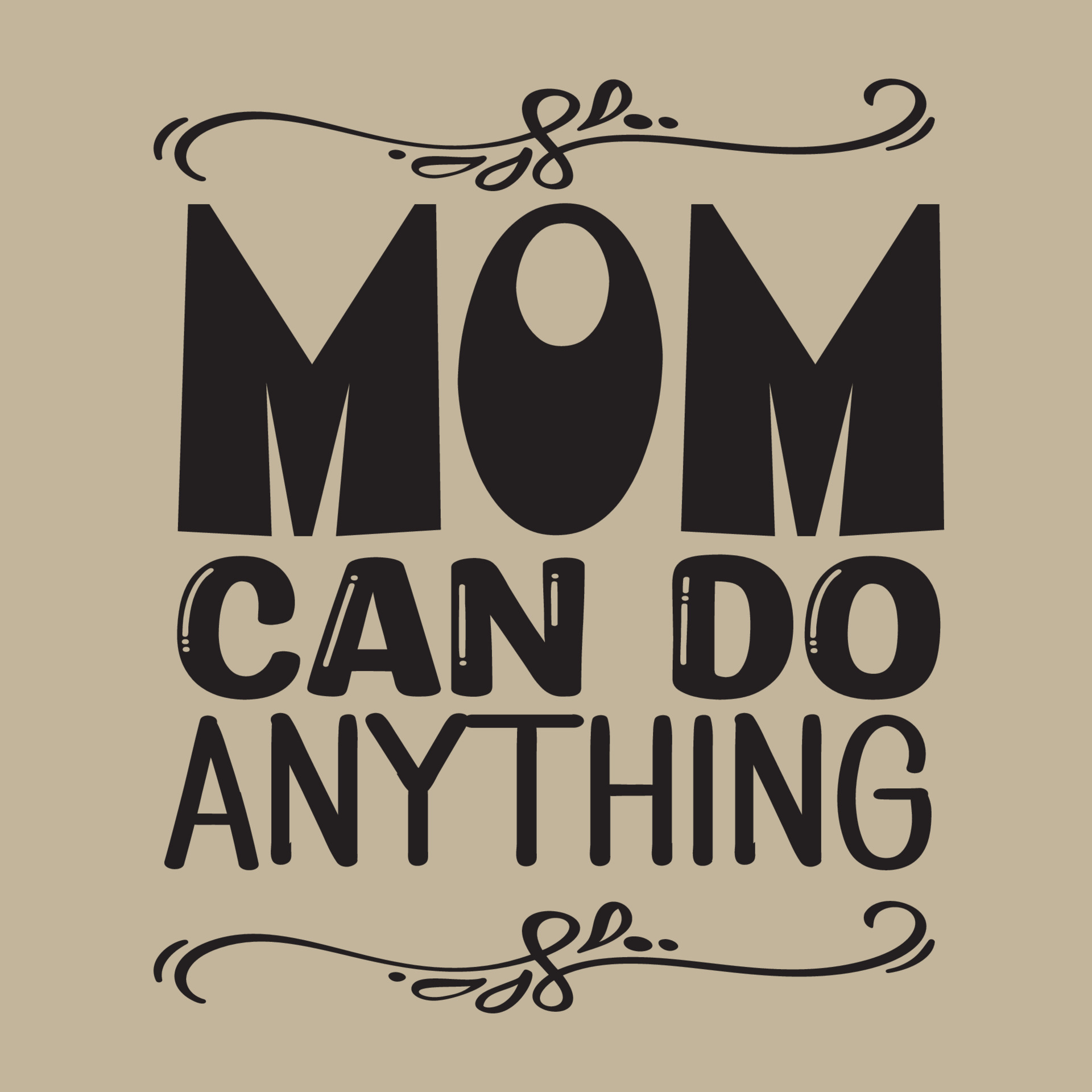 Mom can do anything Worlds best mom Mothers day card, T Shirt Design, Moms  life, motherhood poster. Funny hand drawn calligraphy text 14324148 Vector  Art at Vecteezy
