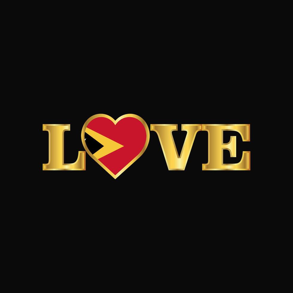 Golden Love typography East Timor flag design vector