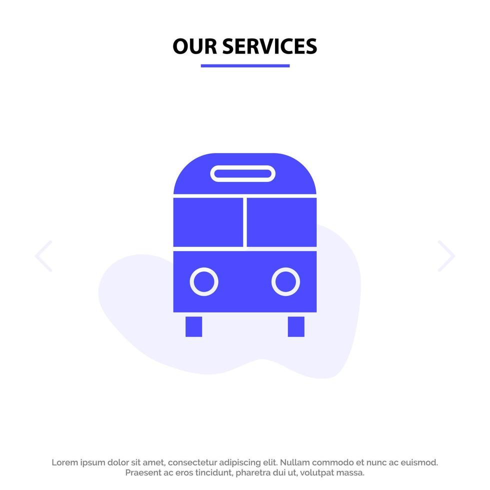 Our Services Auto Bus Deliver Logistic Transport Solid Glyph Icon Web card Template vector