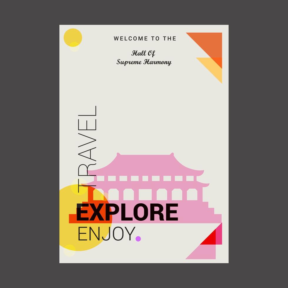 Welcome to The Hall of Supreme Harmony Beijing China Explore Travel Enjoy Poster Template vector