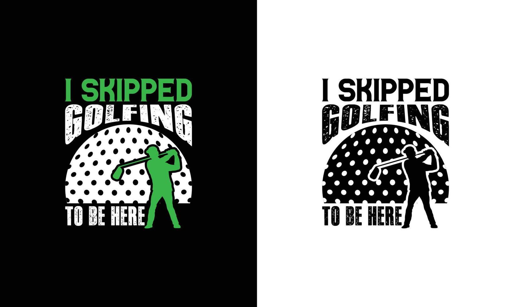 Golf Quote T shirt design, typography vector