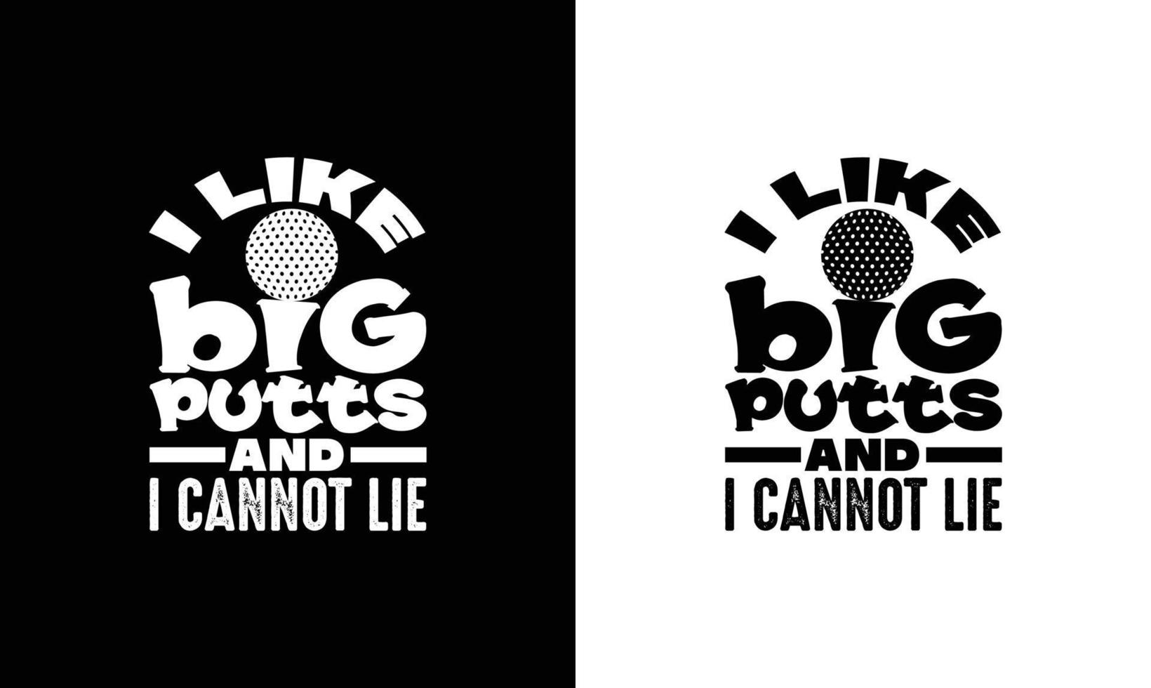 Golf Quote T shirt design, typography vector