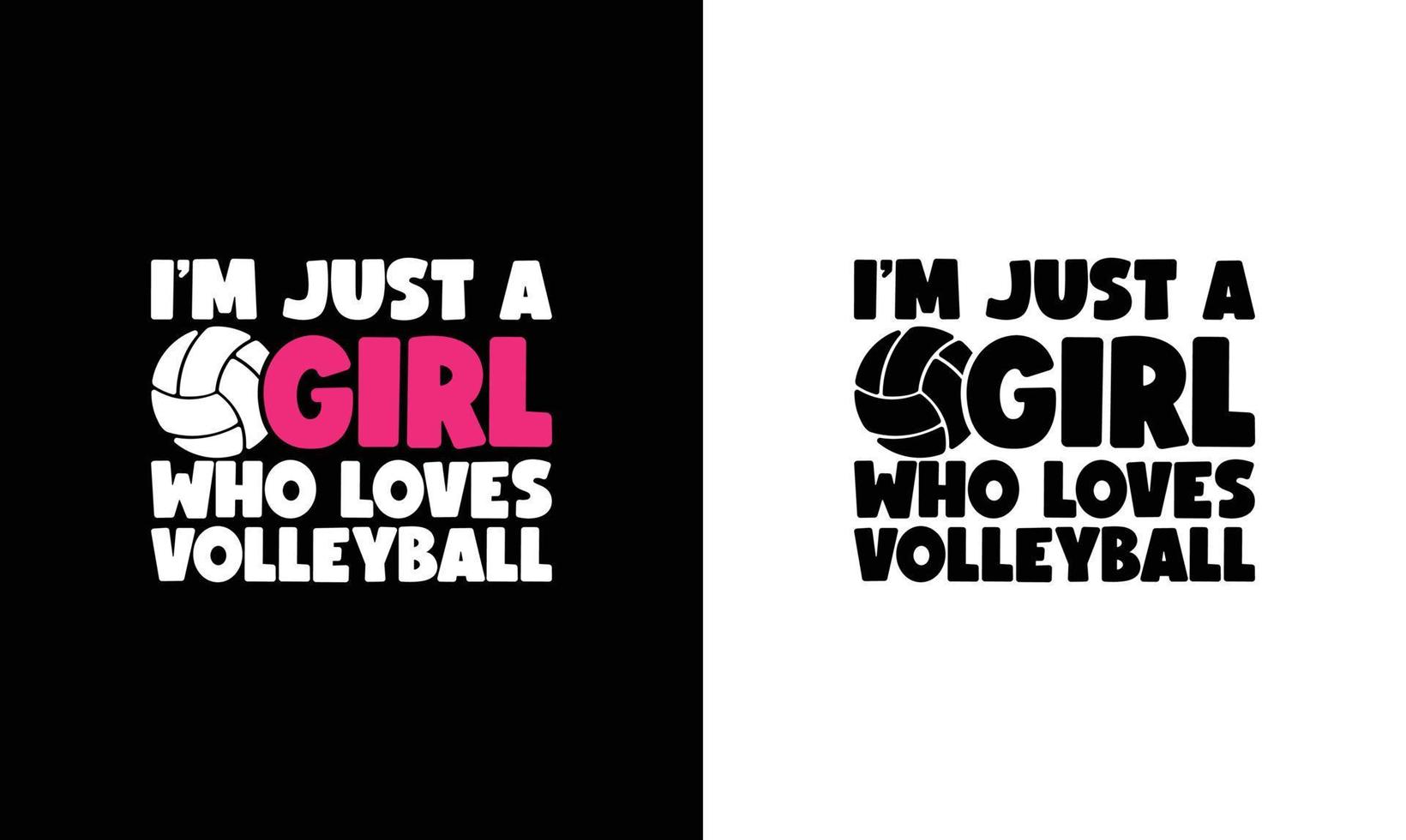 Volleyball Quote T shirt design, typography vector