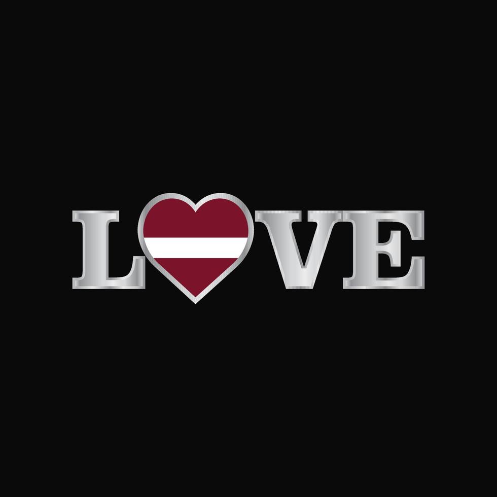 tipografía de amor con vector de diseño de bandera de letonia