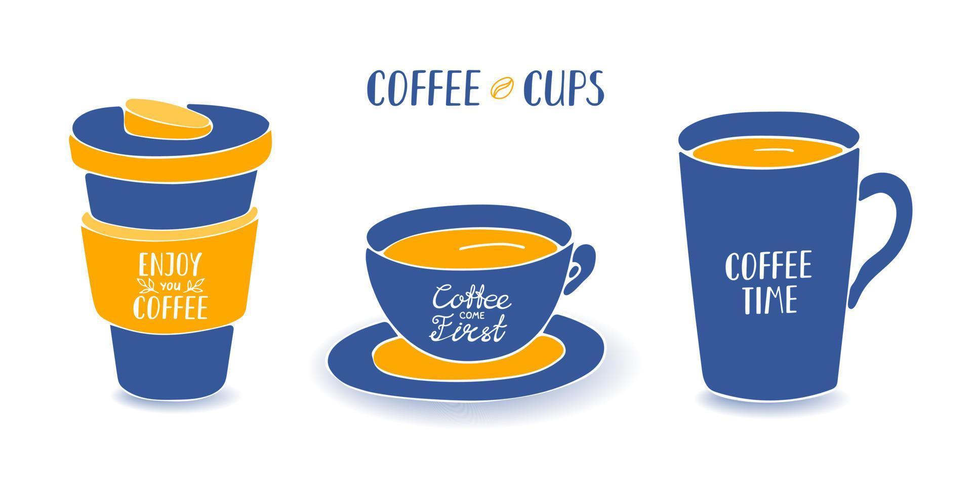 Set of flat cups of coffee with lettering. Hand drawn vector illustration of mug and own cup with quote about coffee. Good for menu or cafe design.