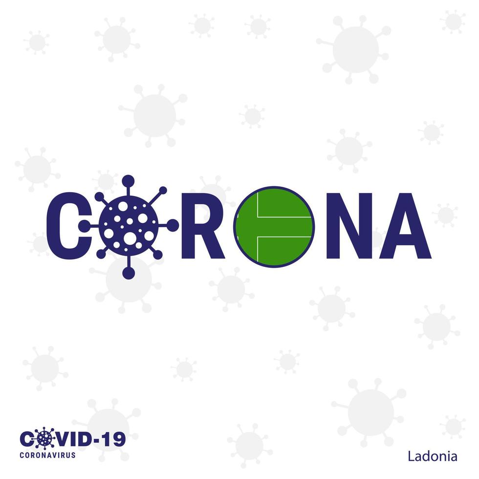ladonia coronavirus tipografía covid19 bandera del país quédese en casa manténgase saludable cuide su propia salud vector