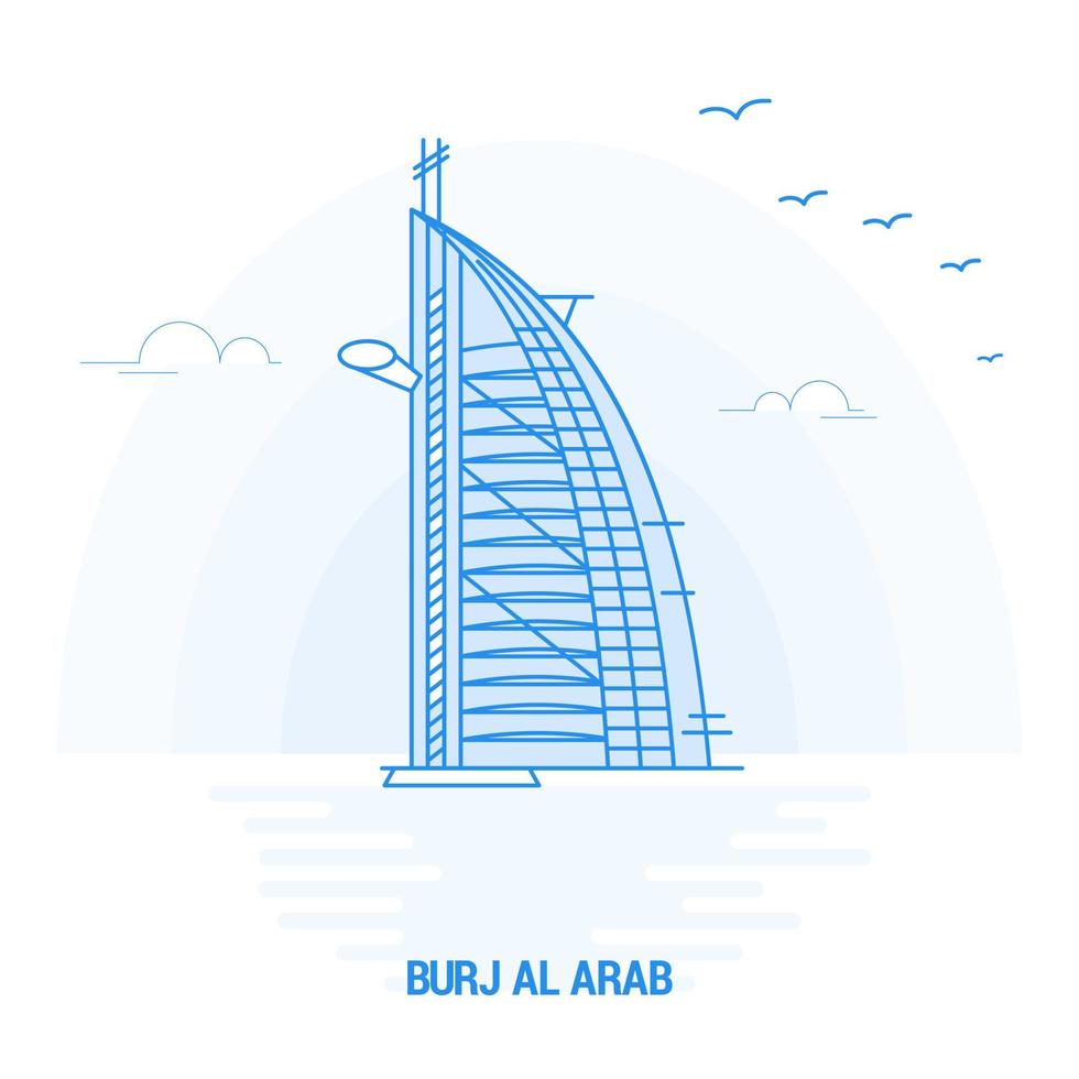 BURJ AL ARAB Blue Landmark Creative background and Poster Template vector