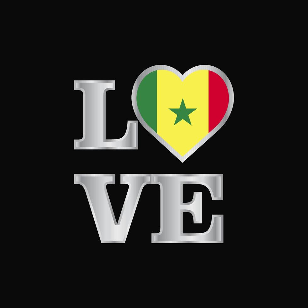 Love typography Senegal flag design vector beautiful lettering