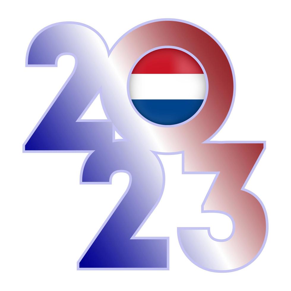 Happy New Year 2023 banner with Netherlands flag inside. Vector illustration.