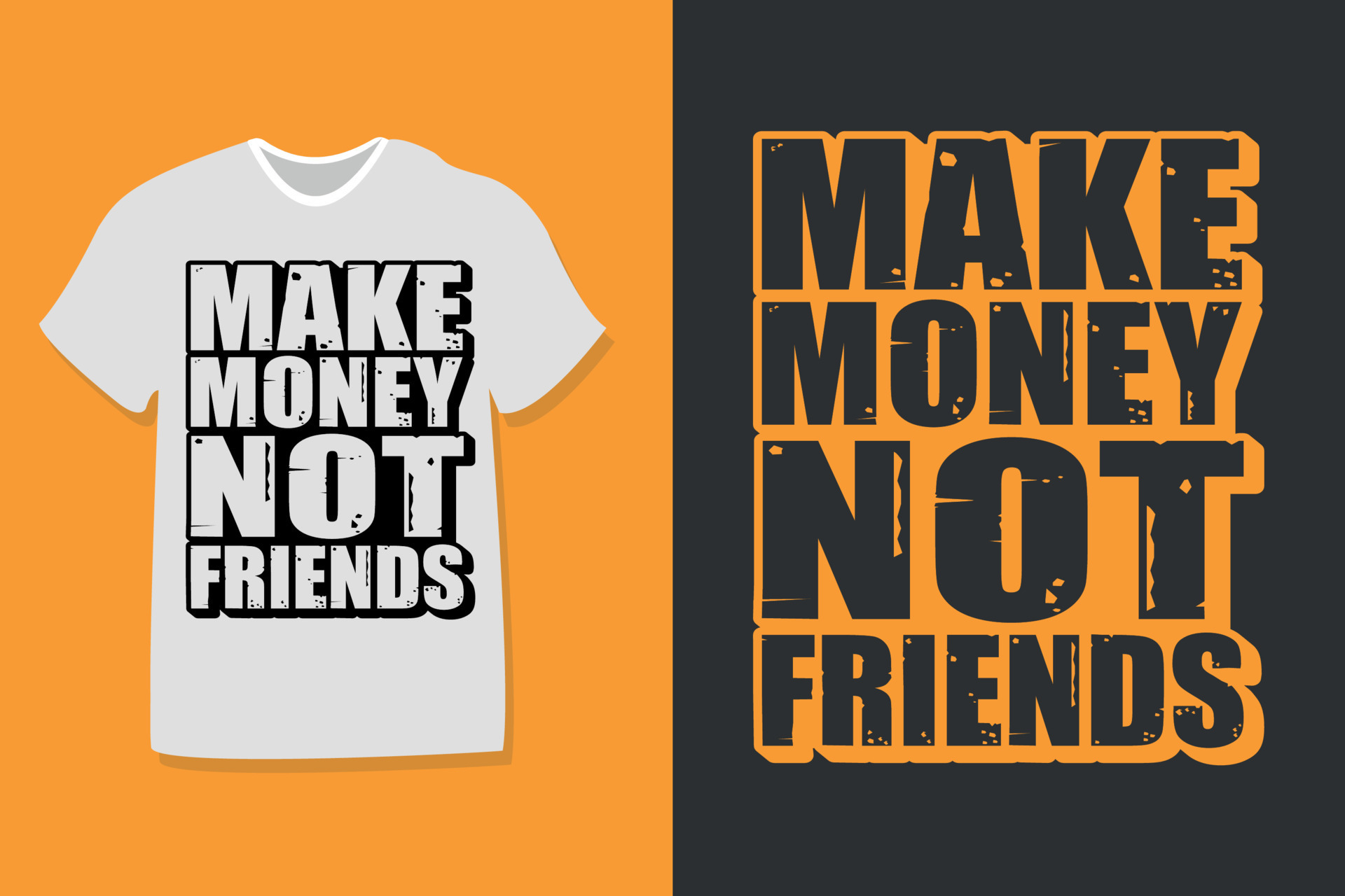 Make Money Not Amigos - Motivational Gift Premium T-Shirt