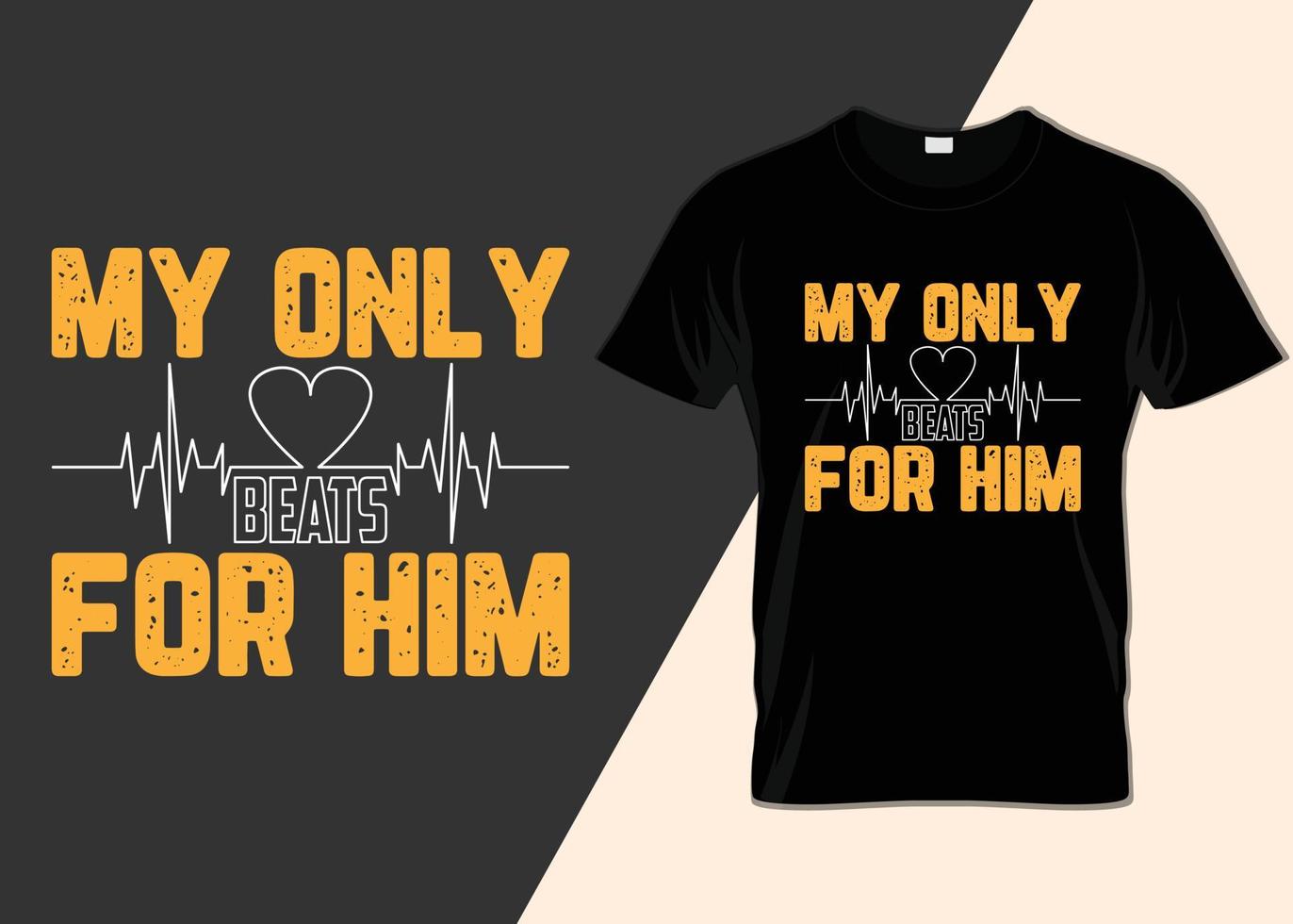 My only beats for him T-shirt designs vector