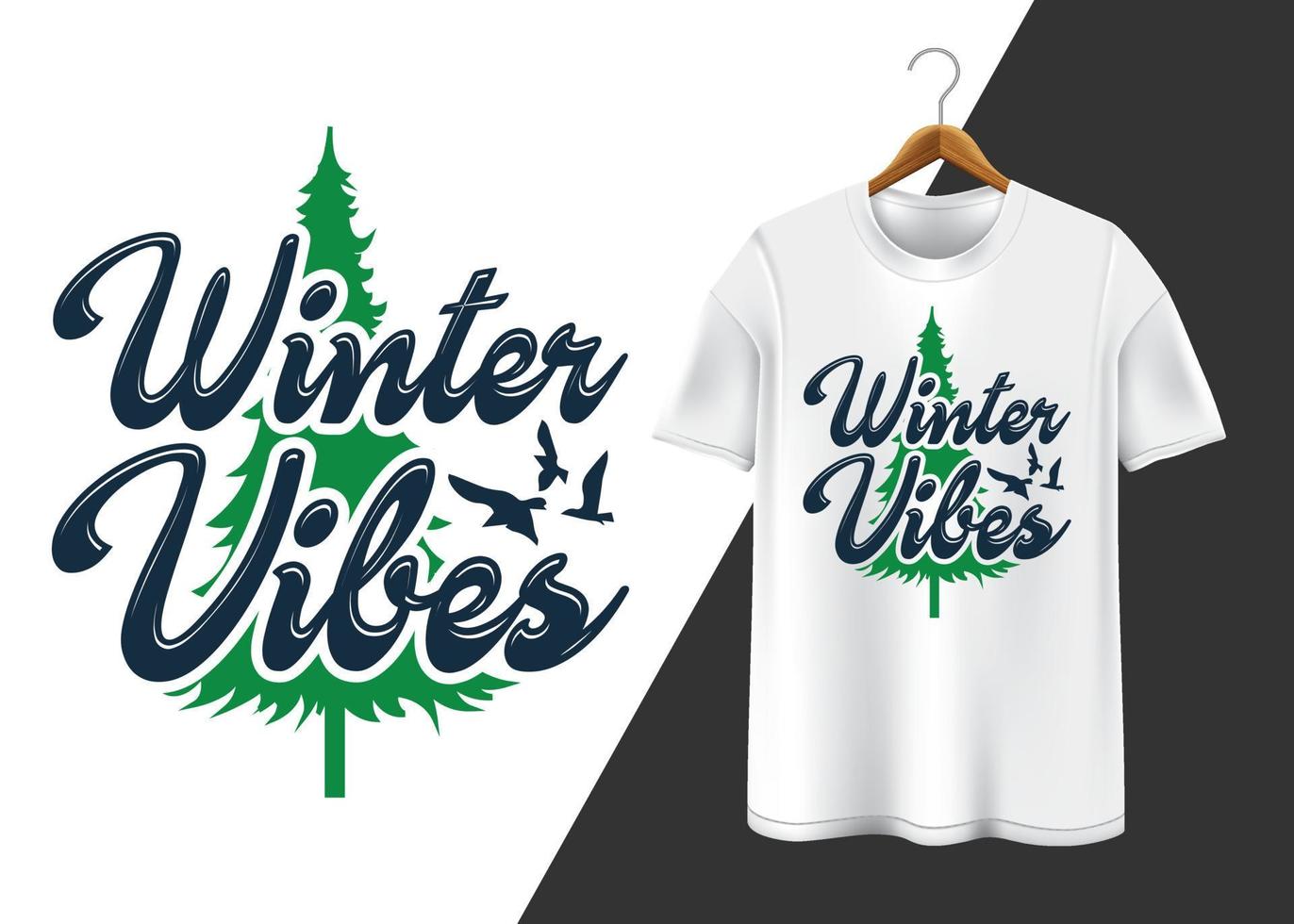 Winter vibes T-shirt design vector