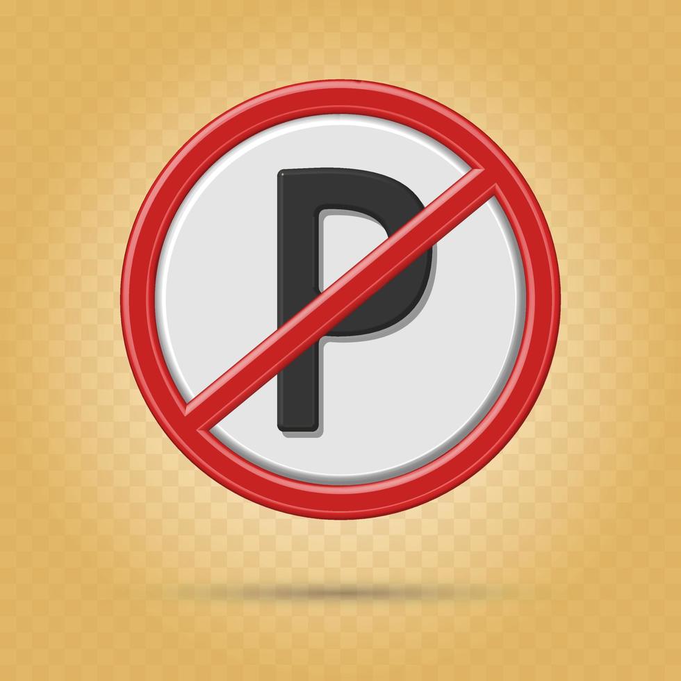 No parking sign realistic, parking mark 3d, Icon No parking. vector