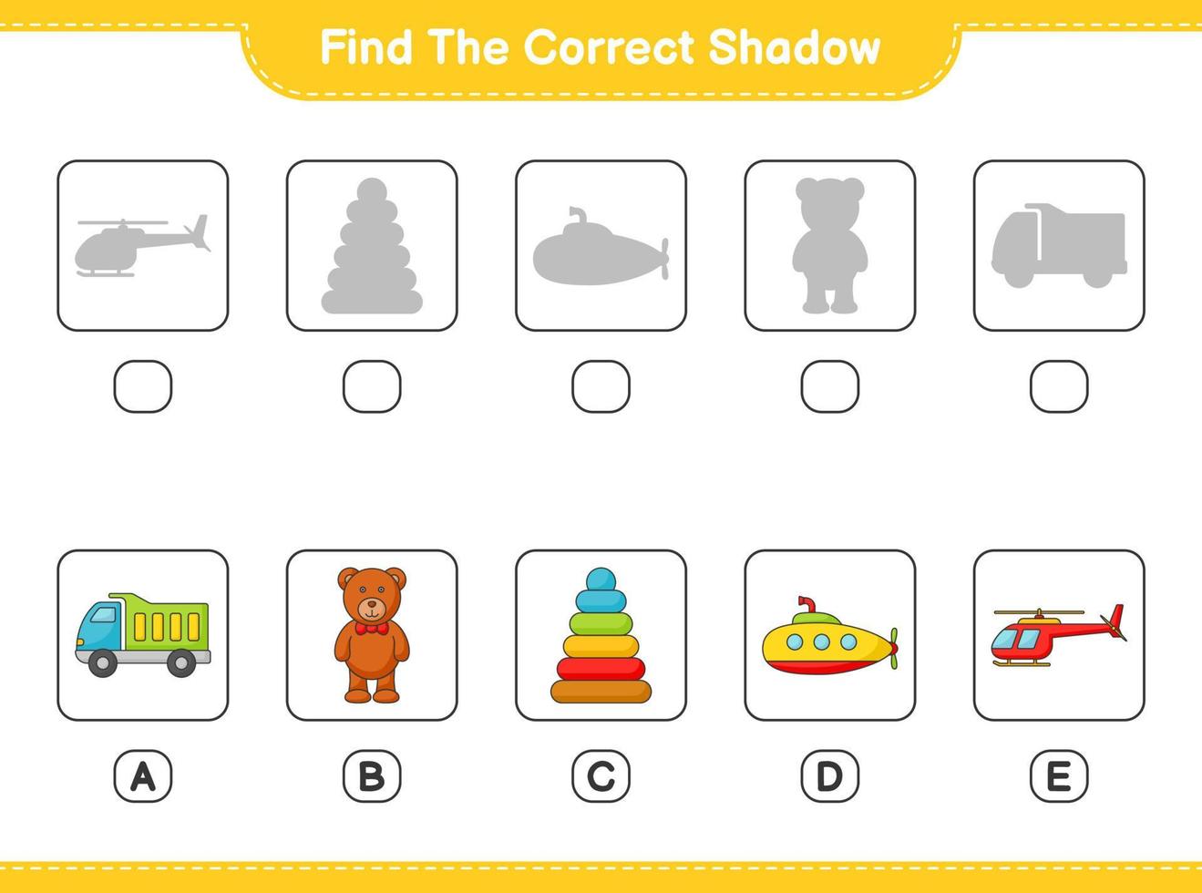 Find the correct shadow. Find and match the correct shadow of Helicopter, Lorry, Pyramid Toy, Submarine, and Teddy Bear. Educational children game, printable worksheet, vector illustration