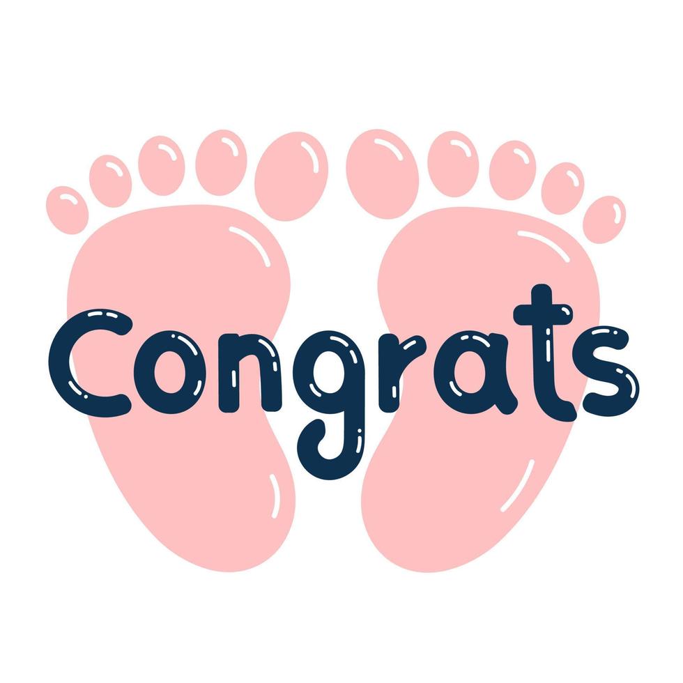 Felicitaciones por las huellas de los pies del bebé. tarjeta de felicitación para el nacimiento de un niño. letras escritas a mano. es una chica. ilustración vectorial vector
