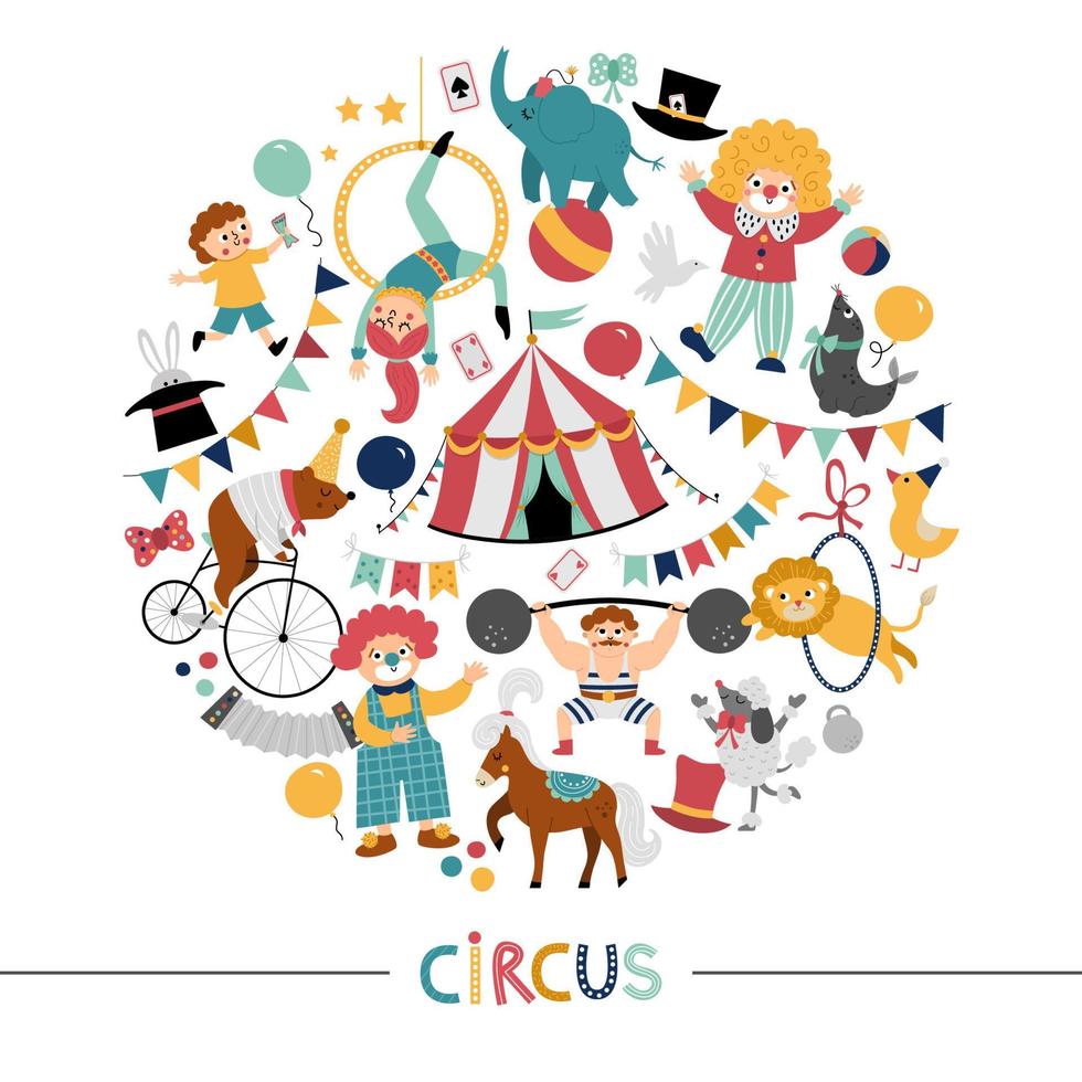 marco redondo vectorial con personajes de circo, objetos. diseño de plantillas de tarjetas de espectáculos callejeros para pancartas, invitaciones con animales, carpa, artista. linda ilustración de elementos del festival con payasos vector