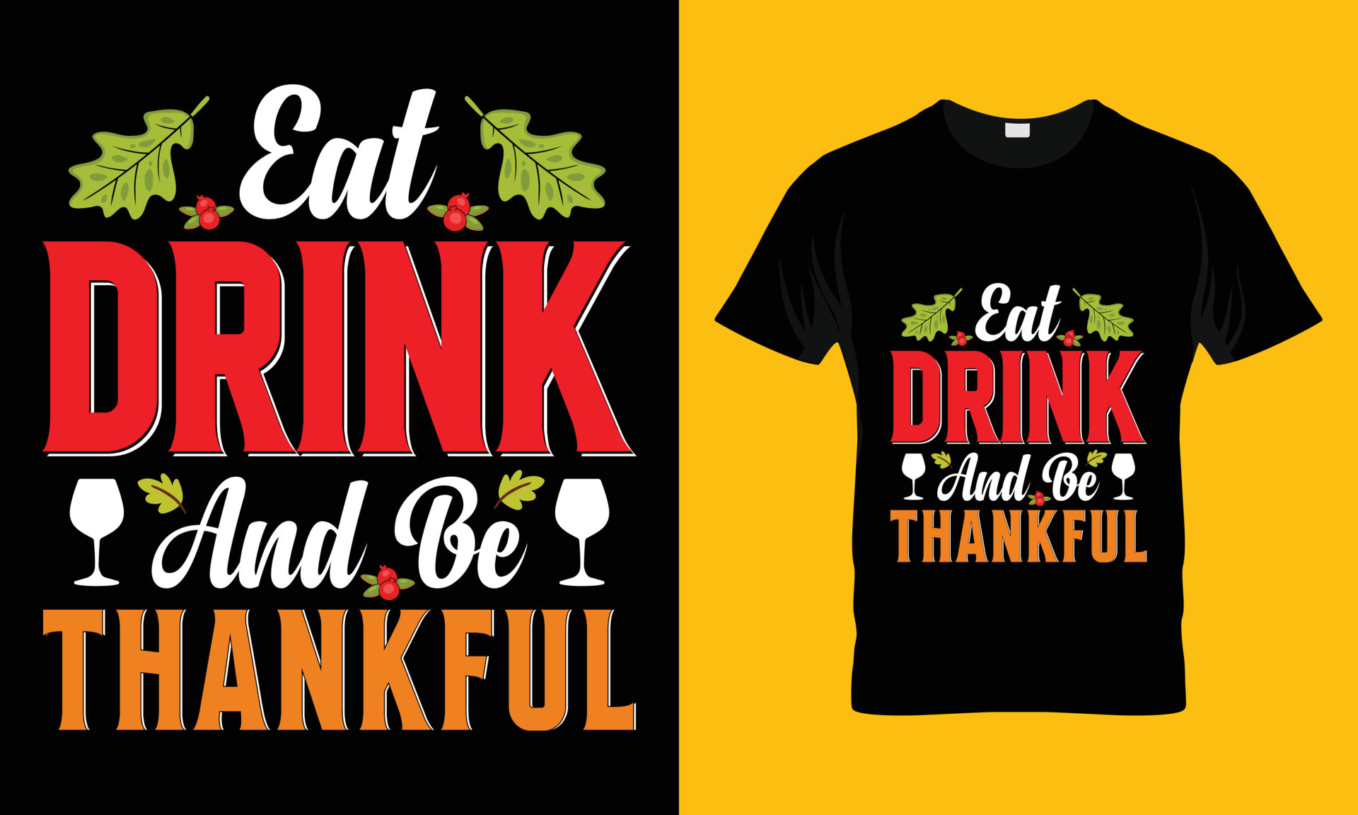 Eat Drink and be thankful 14414755 Vector Art at Vecteezy
