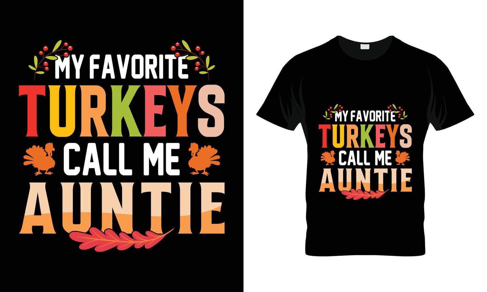 my favorite turkeys call me auntie vector