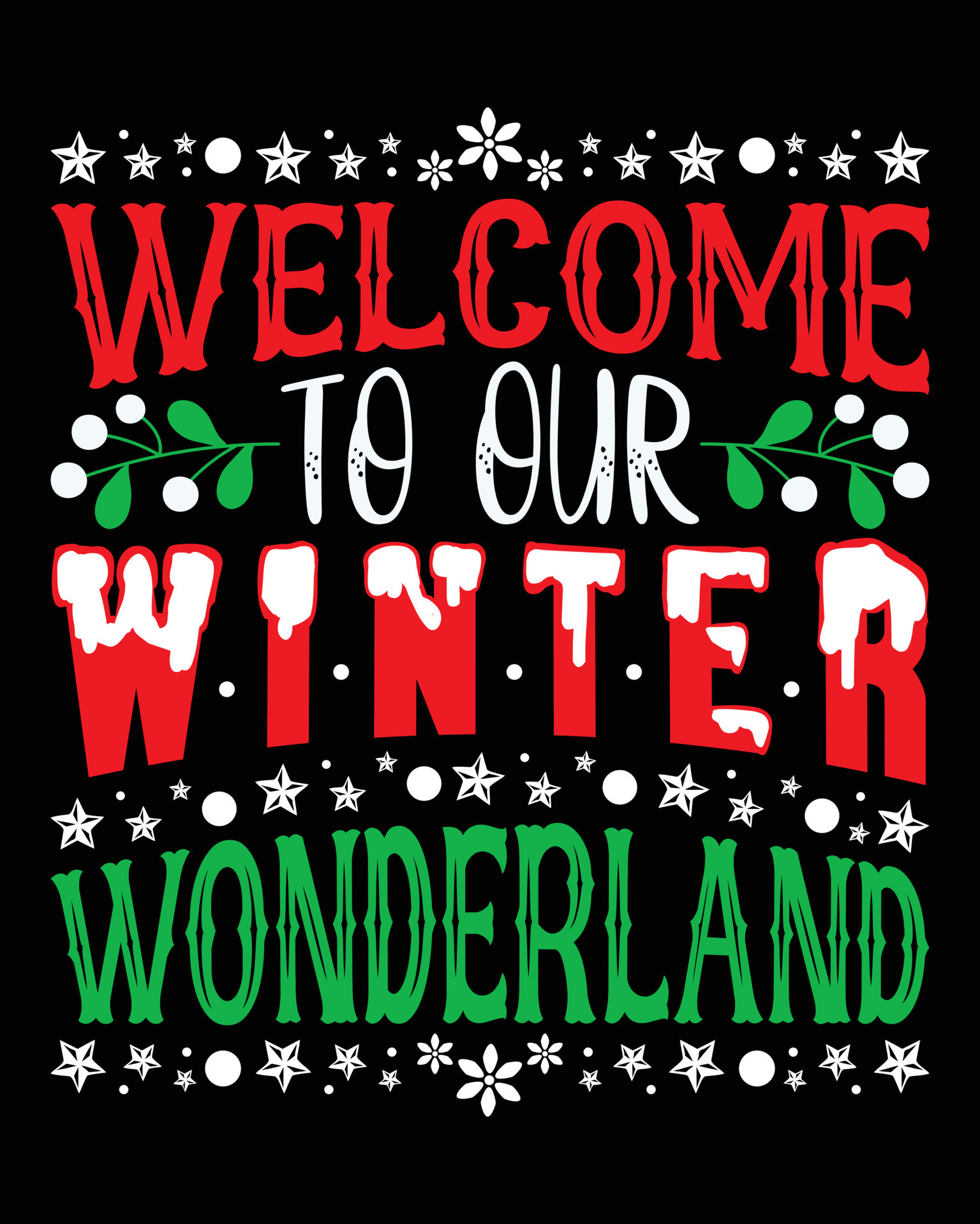 Welcome to Our Winter Wonderland Graphic by MK_Design Store