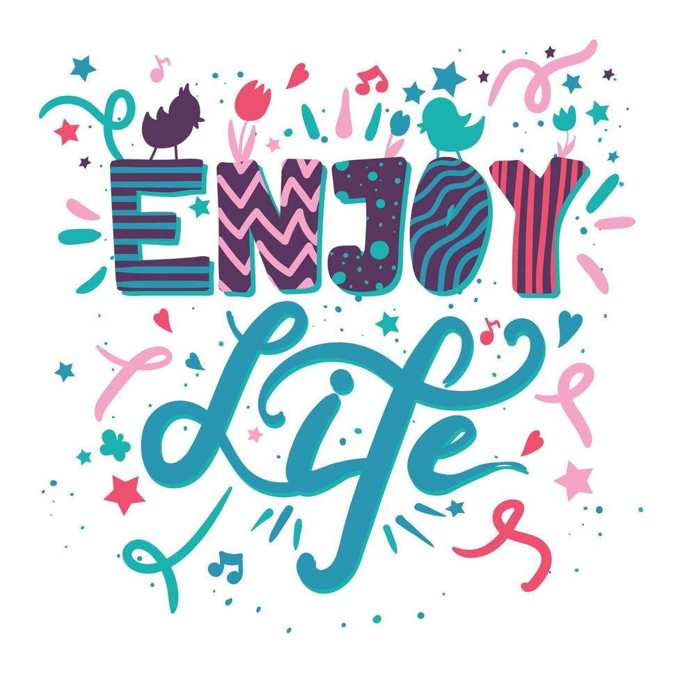 Enjoy life motivation hand drawn color lettering vector