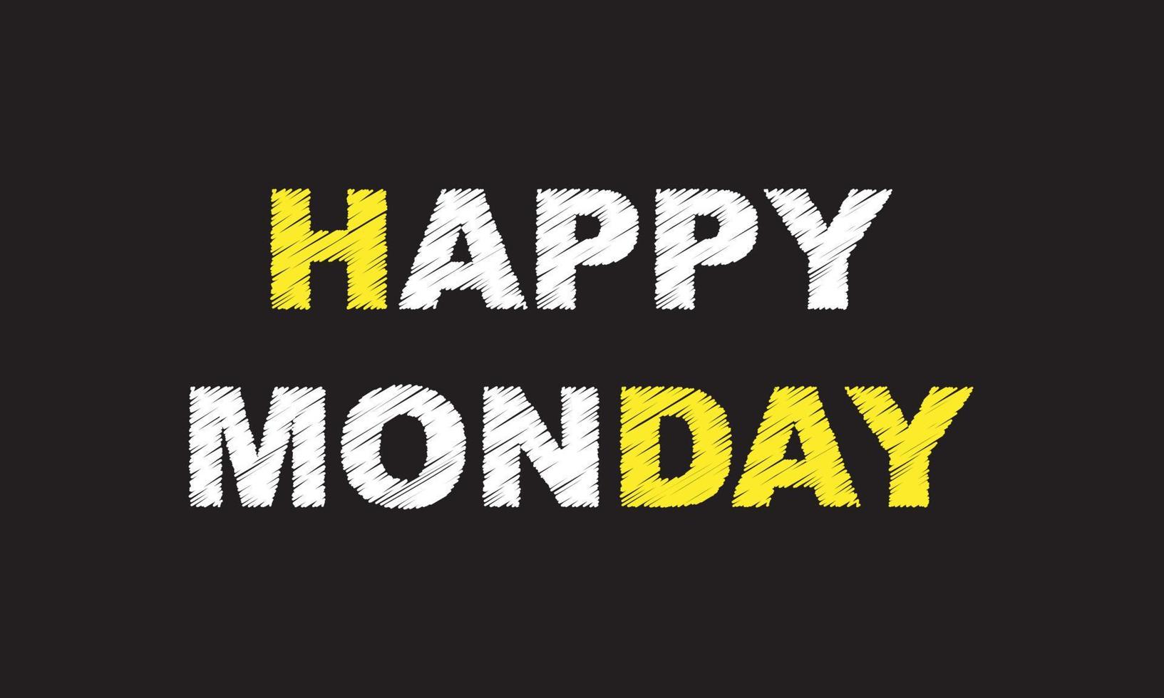 Happy Monday writing on black chalkboard vector