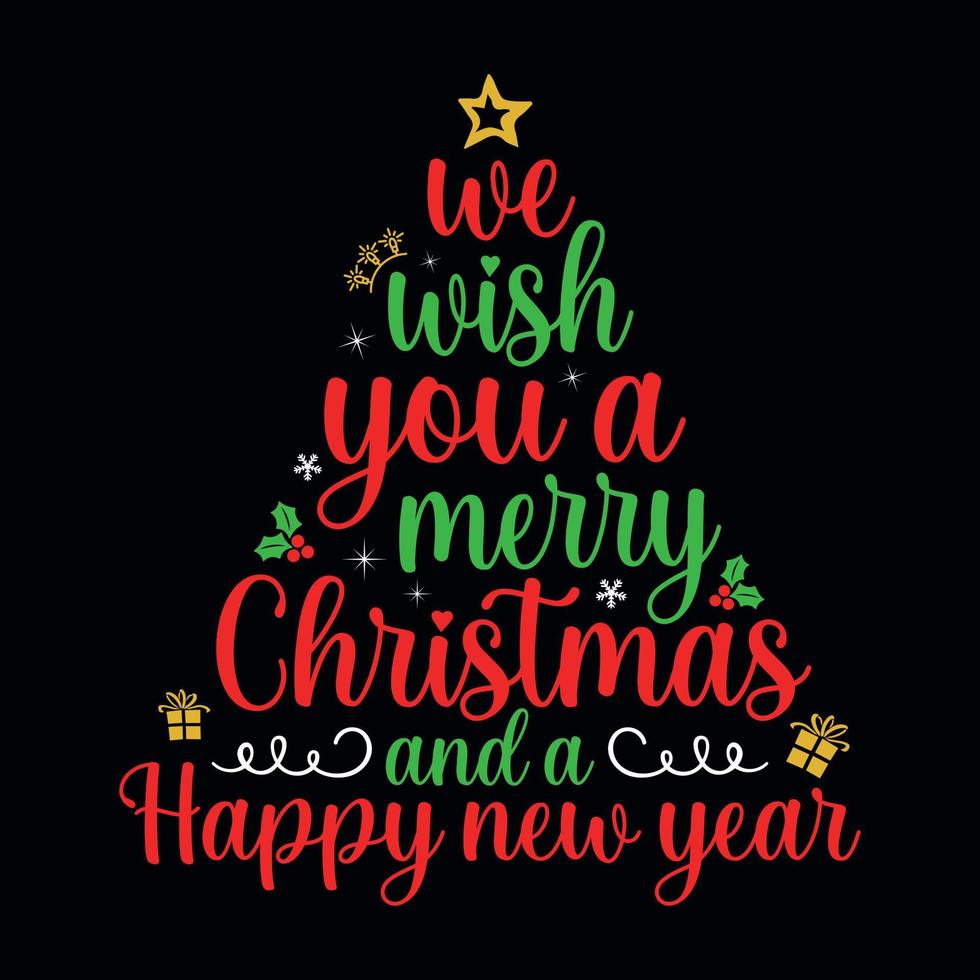 We wish you a merry Christmas and a Happy new year - Christmas quotes typographic design vector