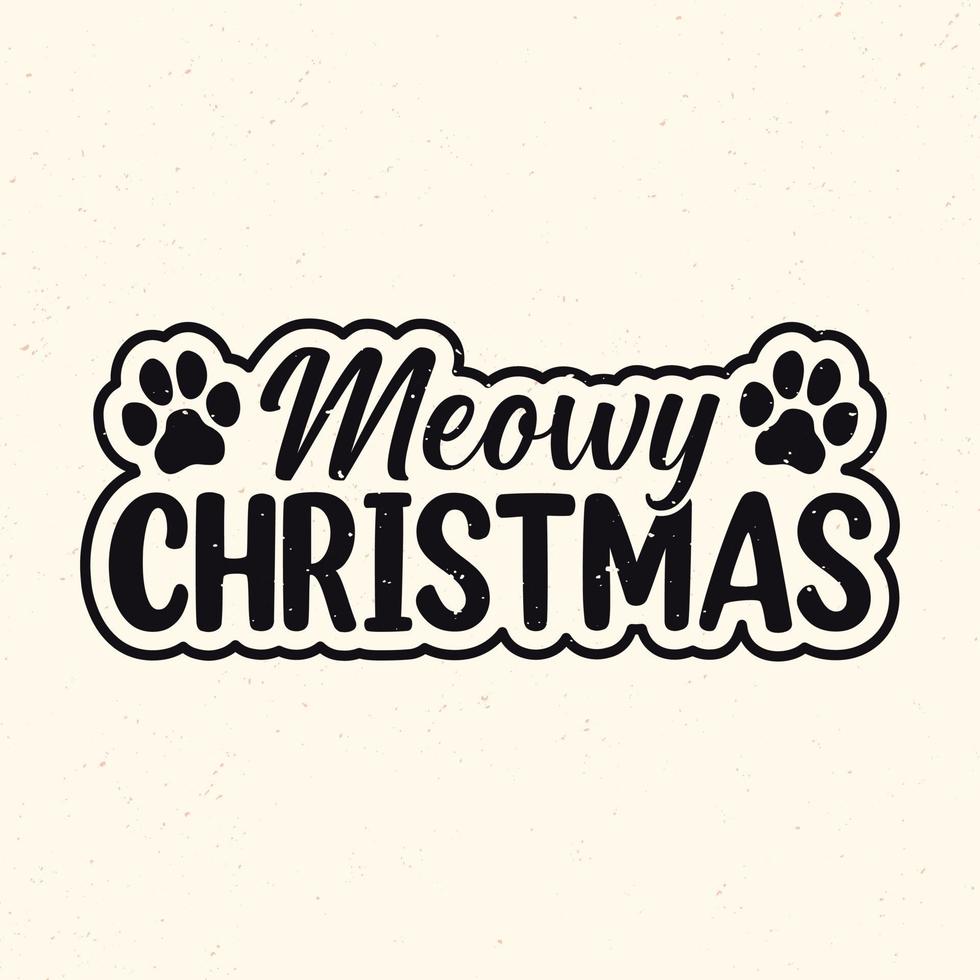 Meowy Christmas - Christmas quotes typographic design vector