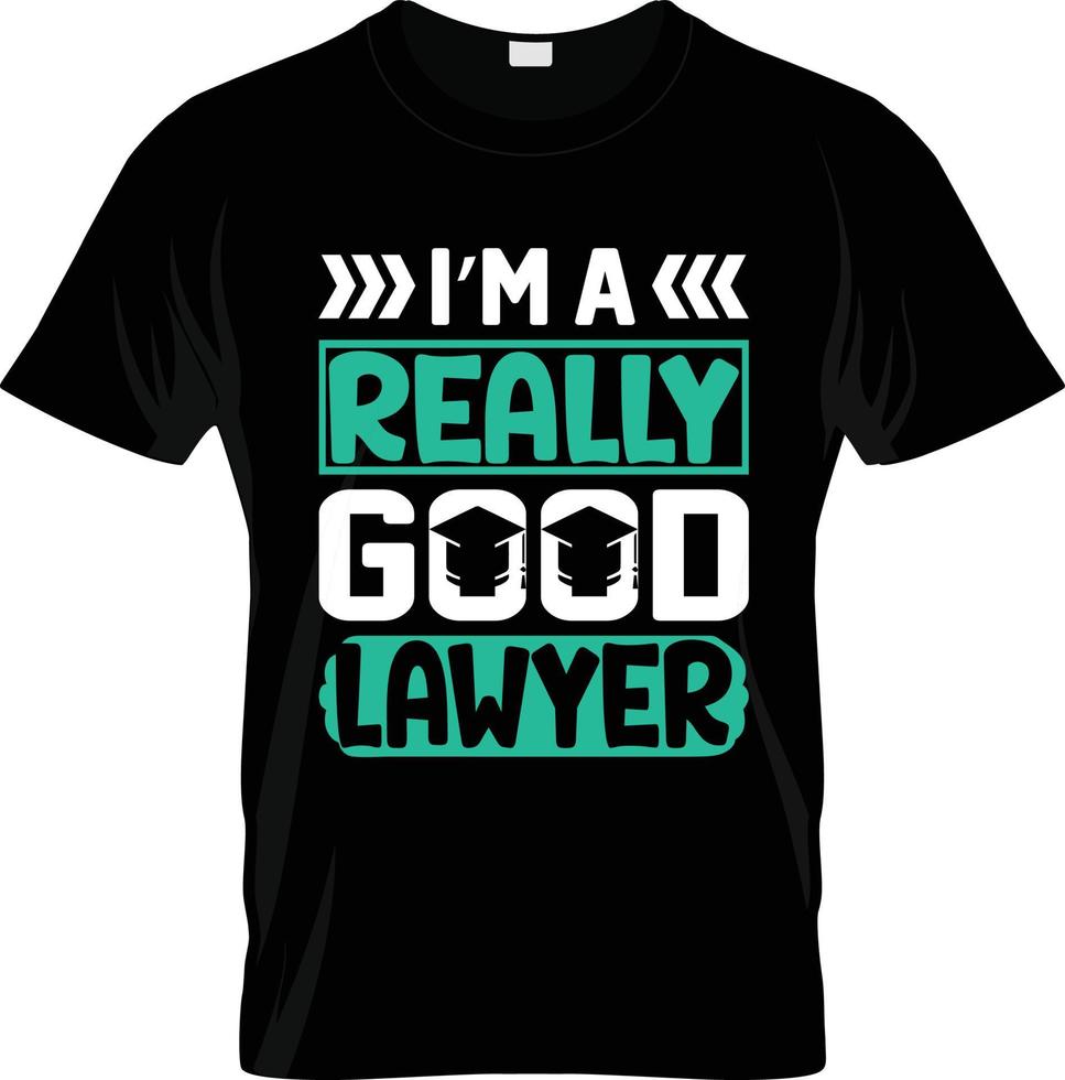 diseño de camisetas de abogados, eslogan de camisetas de abogados y diseño de prendas de vestir, tipografía de abogados, vector de abogados, ilustración de abogados