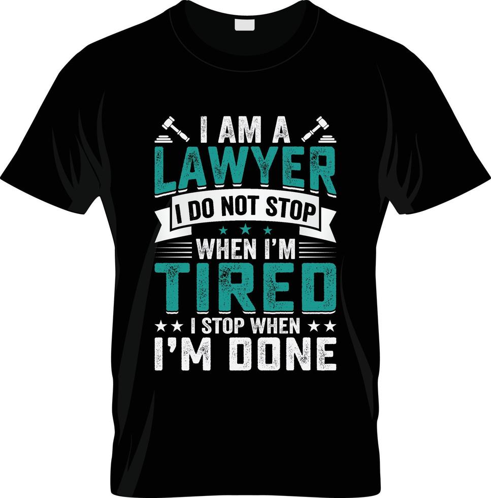 Lawyer t-shirt design, Lawyer t-shirt slogan and apparel design, Lawyer typography, Lawyer vector, Lawyer illustration vector