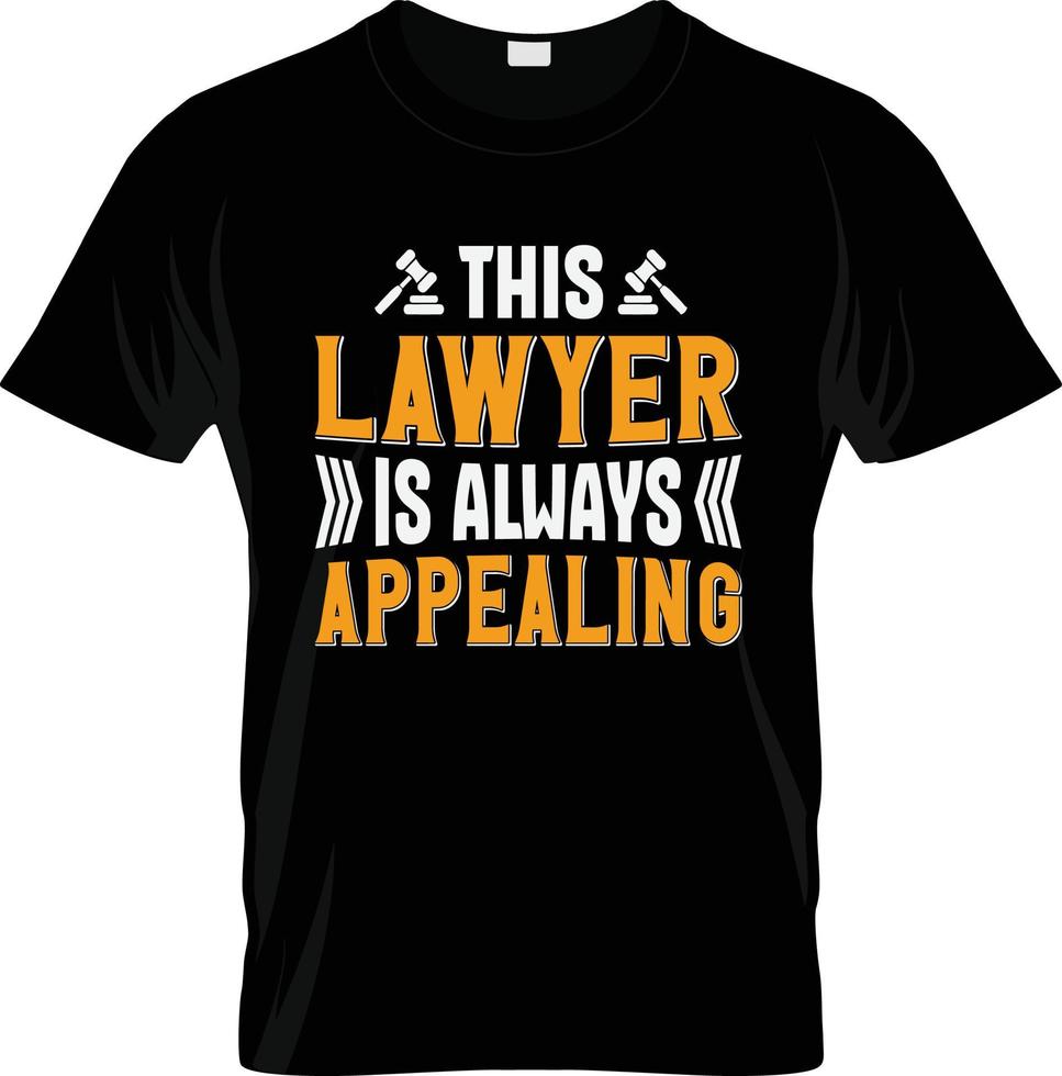 diseño de pantalones de abogado, eslogan de pantalones de abogado y diseño de ropa, tipografía de abogado, vector de abogado, ilustración de abogado