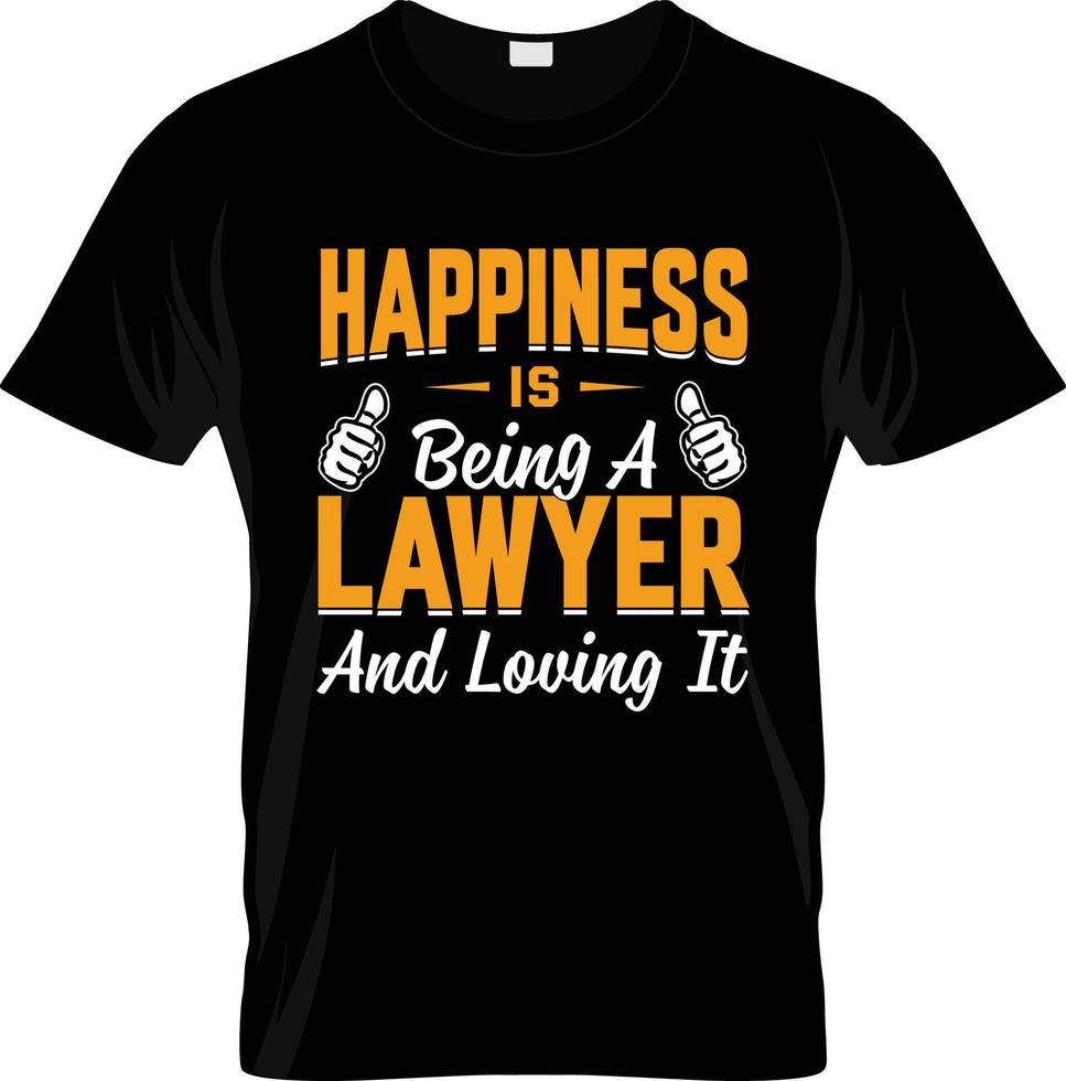 Lawyer t-shirt design, Lawyer t-shirt slogan and apparel design, Lawyer typography, Lawyer vector, Lawyer illustration vector