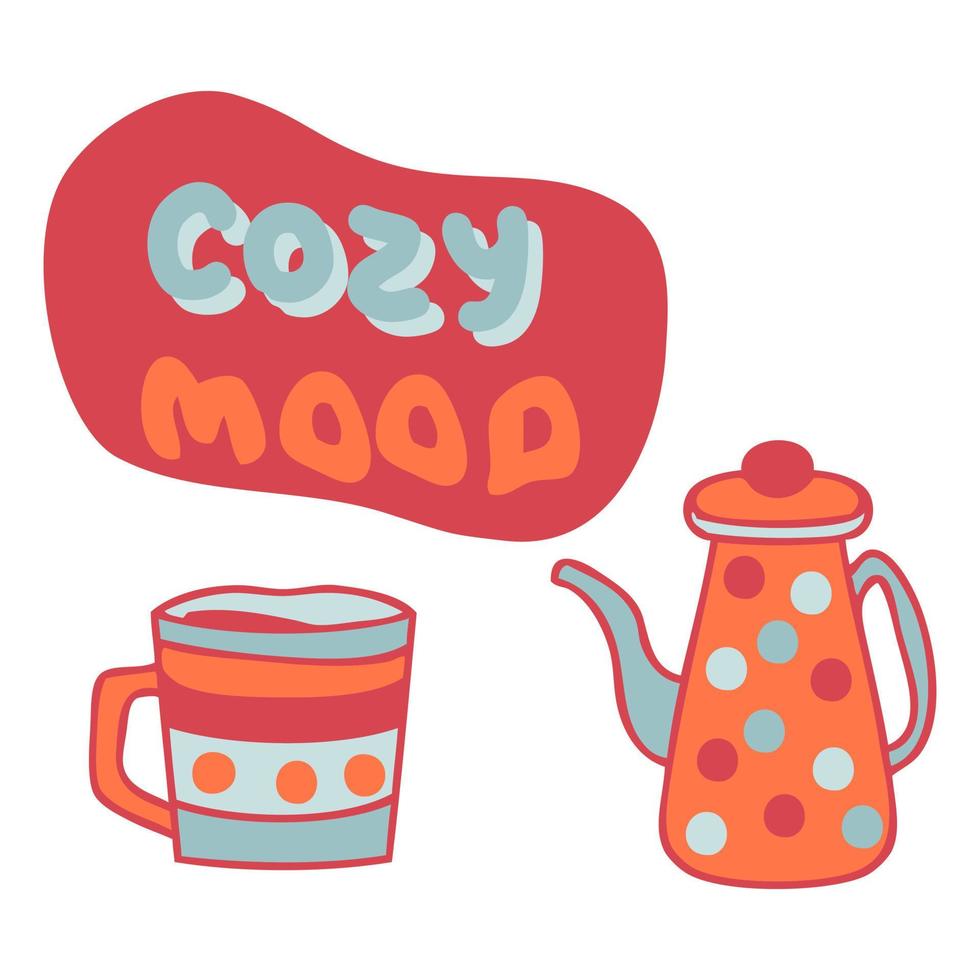 COZY MOOD slogan print with coffee pot and mug. Hand drawn vector sticker.