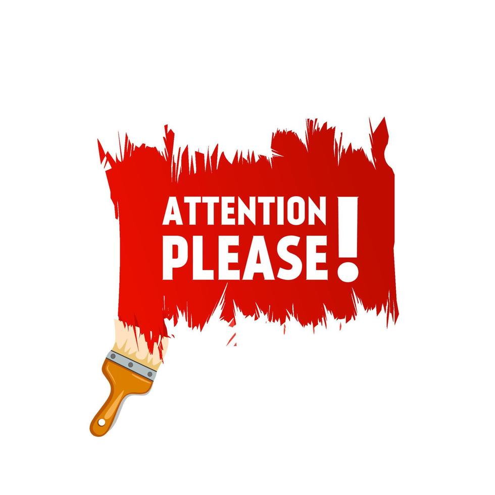 Attention please brush banner on white background. Important message attention please banner. Vector illustration.