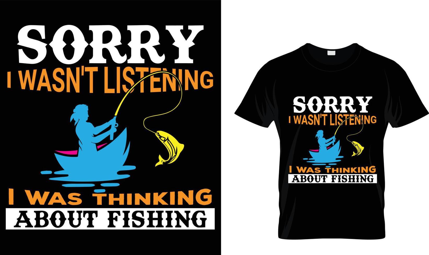 Sorry I wasn't listening ...T-shirt design. vector