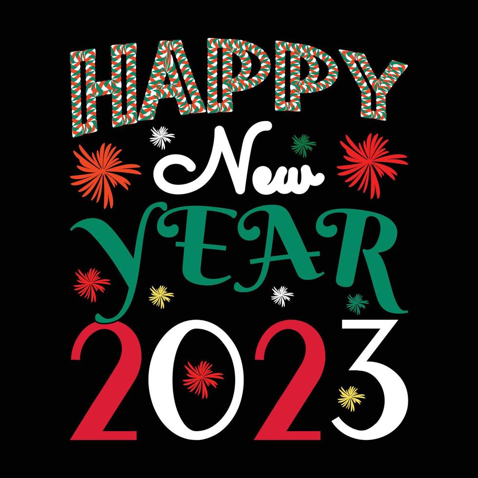 Happy New Year T-shirt Design 2023 vector