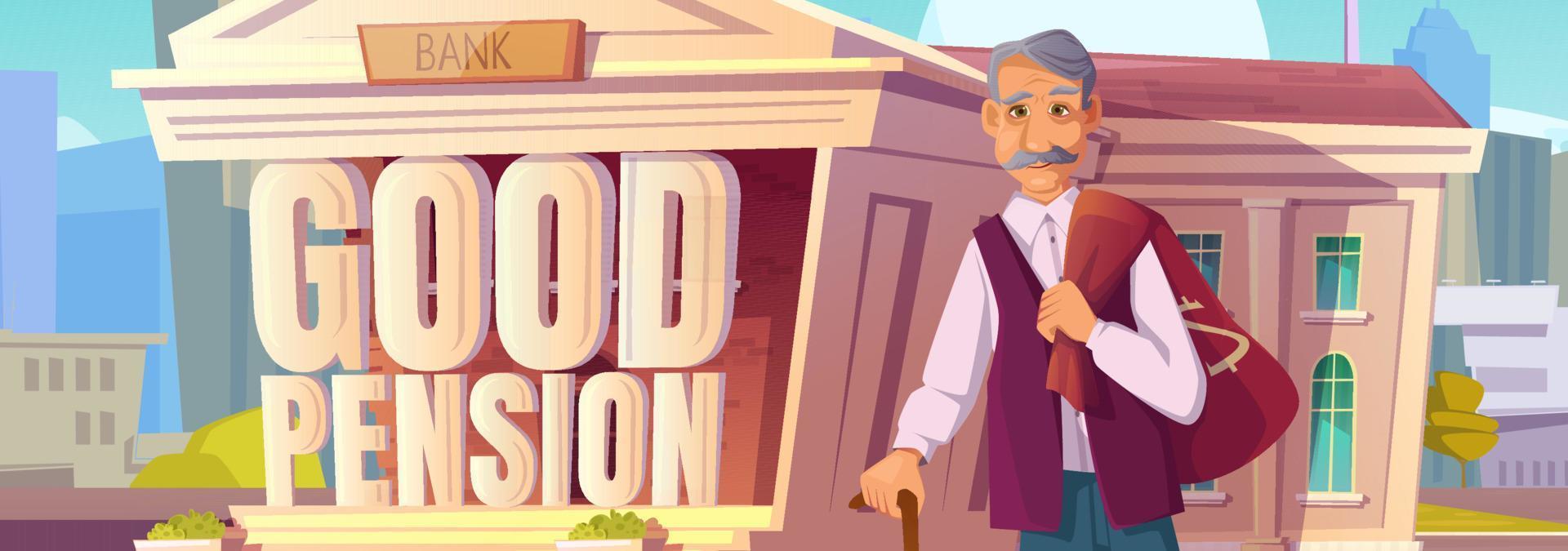 Good pension poster with old man with money sack vector