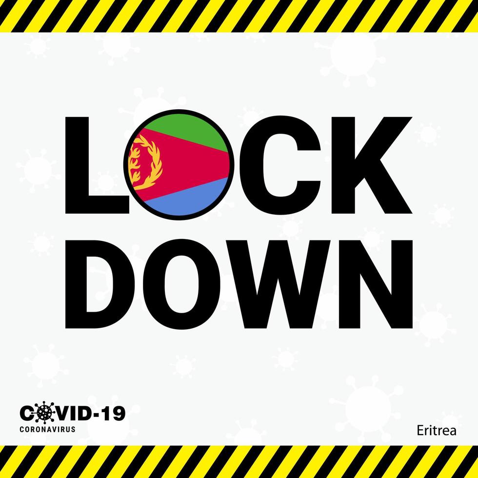 Coronavirus Eritrea Lock DOwn Typography with country flag Coronavirus pandemic Lock Down Design vector