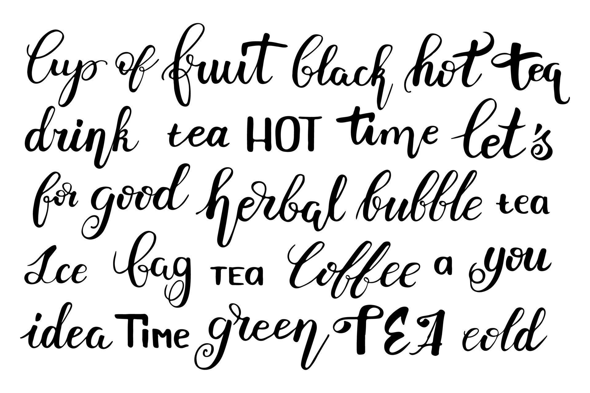 Set of hand drawn lettering quote with tea phrase. Vector hand drawn