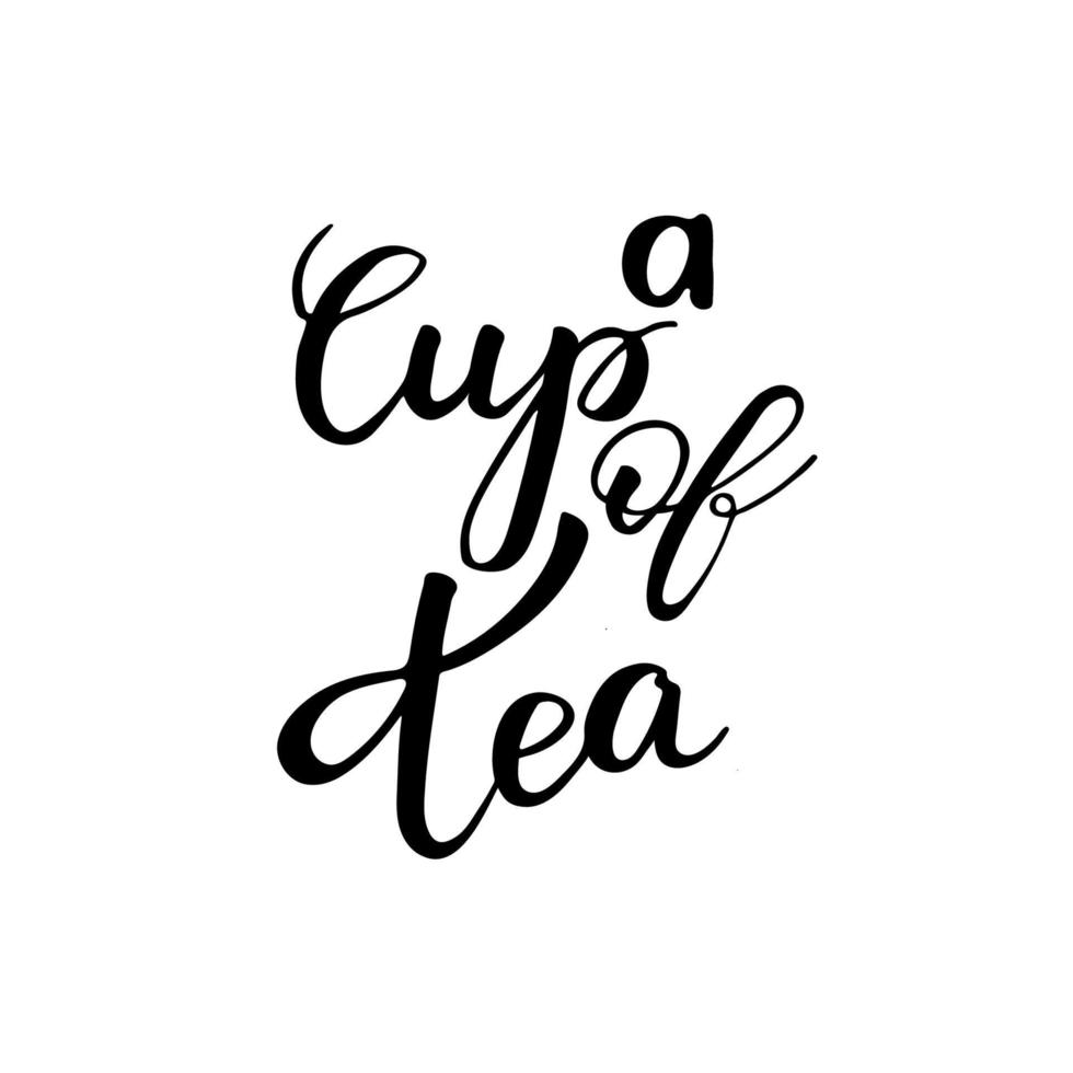vector handwritten lettering quote with tea phrase. hand drawn