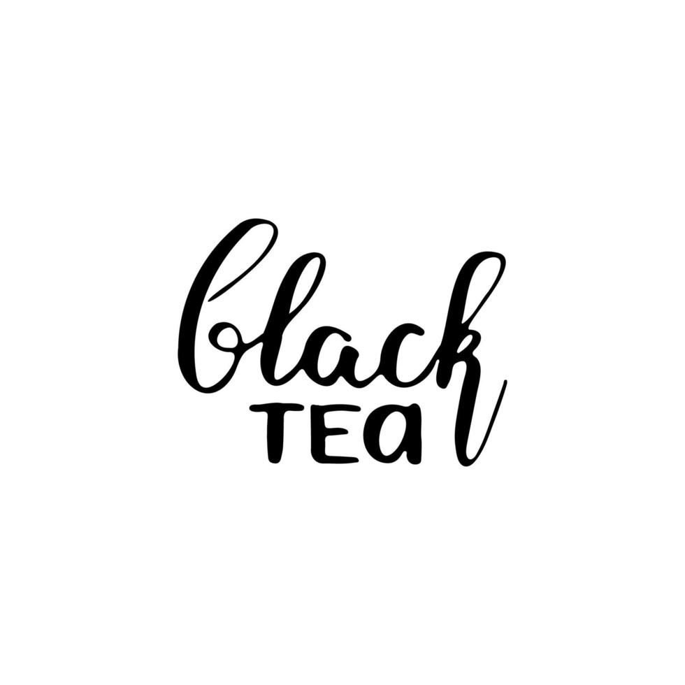 vector handwritten lettering quote with tea phrase. hand drawn