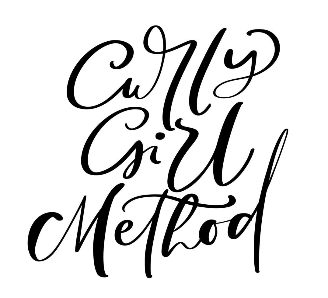 Curly Girl Method vector calligraphic motivation text. Quote about naturally wavy or curly hairs. Curly girl method. Poster postcard, sticker card