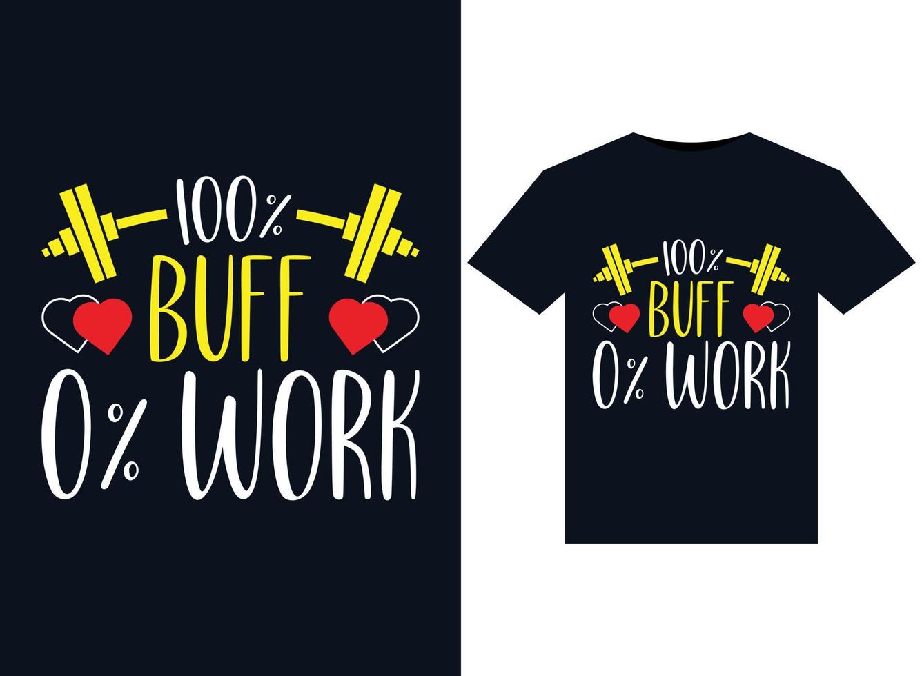 100 Buff 0 Work illustrations for print-ready T-Shirts design vector