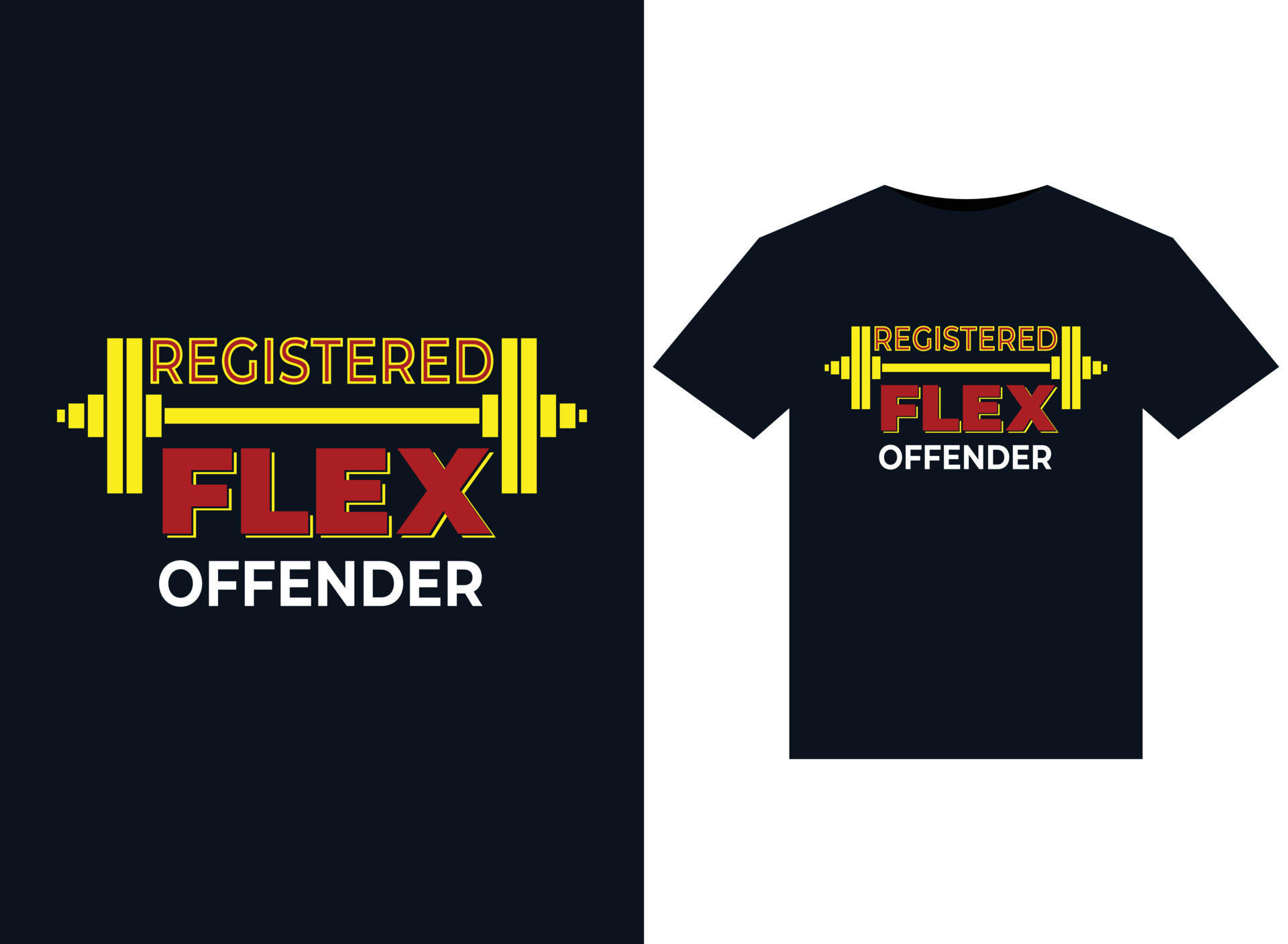 Registered Flex Offender illustrations for print-ready T-Shirts design