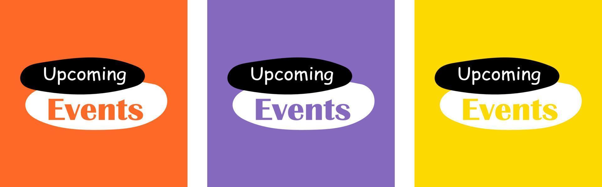 Upcoming Events. Set of various posters vector