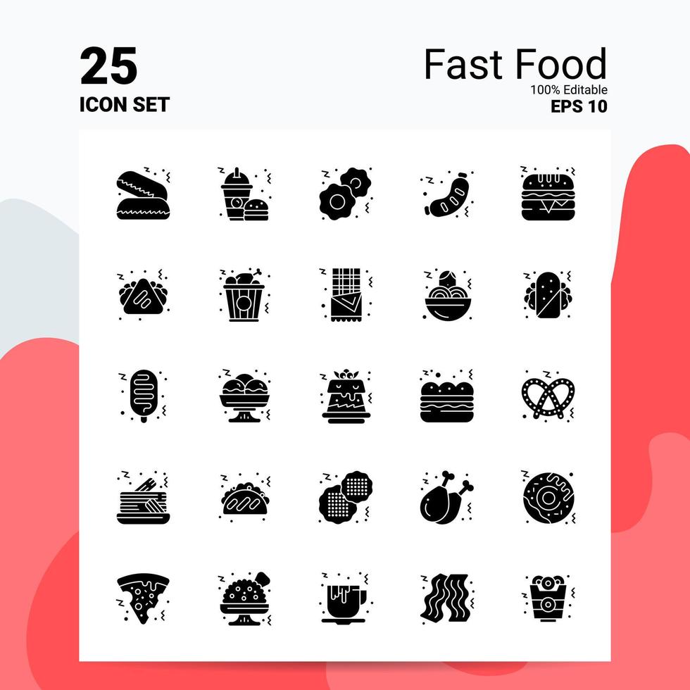 25 Fast Food Icon Set 100 Editable EPS 10 Files Business Logo Concept Ideas Solid Glyph icon design vector