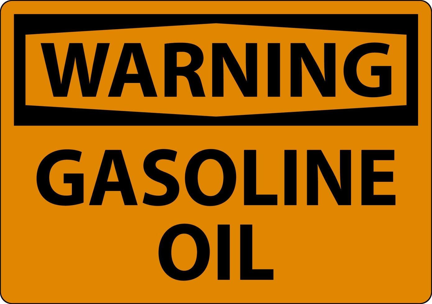 Warning Sign Gasoline And Oil On White Background vector