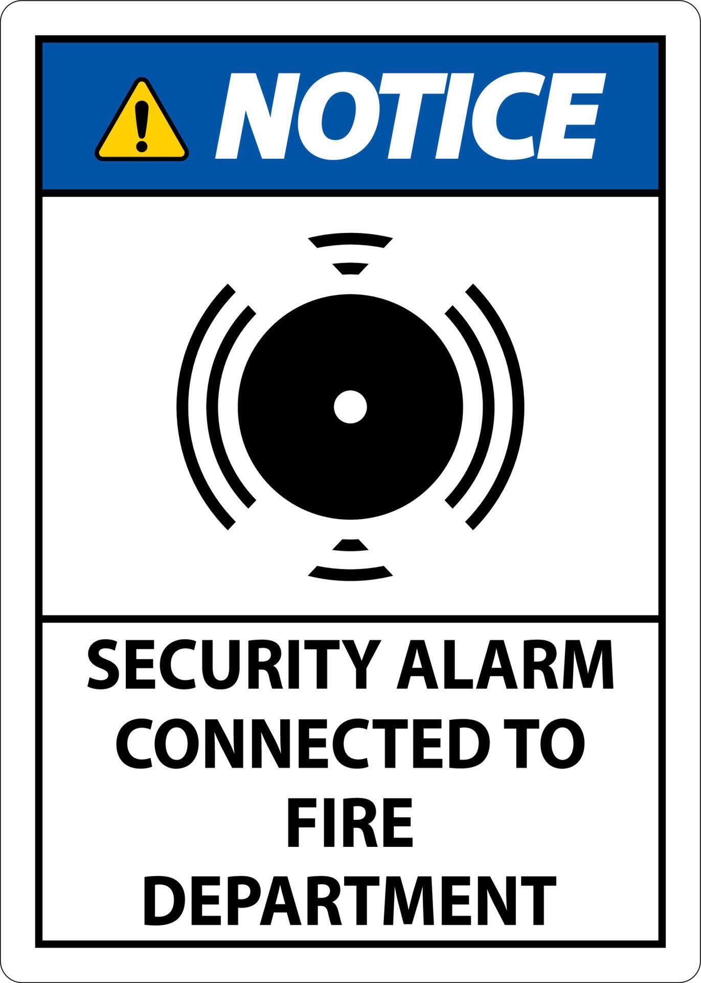 Security Alarm Sign Security Alarm Connected To Fire Department